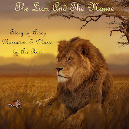 Icon image The Lion and the Mouse: Enlightening Bedtime Stories