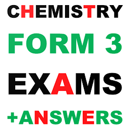 Icon image Chemistry Form 3 Exams+Answers