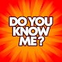 How Well Do You Know Me? Quiz