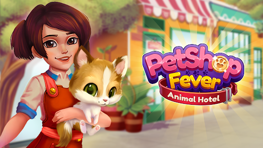 Pet Shop Fever: Animal Hotel Mod Apk Download 10