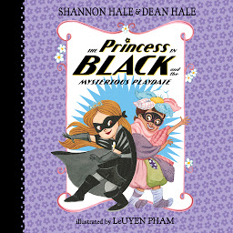 Icon image The Princess in Black and the Mysterious Playdate