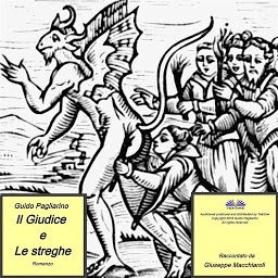 Obraz ikony: Il Giudice E Le Streghe: Romanzo