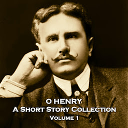 Icon image O Henry - A Short Story Collection: Volume 1