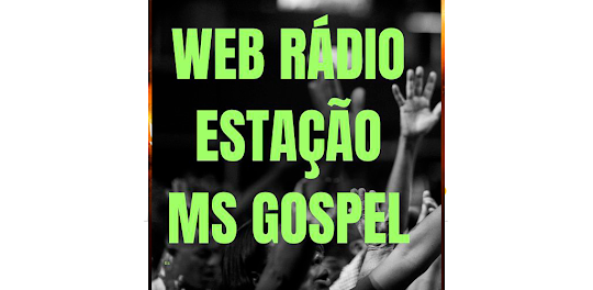Rádio Estação MS Gospel