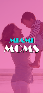 Miami Moms