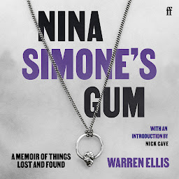 Icon image Nina Simone's Gum: A Memoir of Things Lost and Found