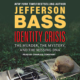 Icon image Identity Crisis: The Murder, the Mystery, and the Missing DNA