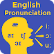 English Pronunciation - Androidアプリ