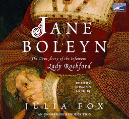 Imagen de icono Jane Boleyn: The True Story of the Infamous Lady Rochford
