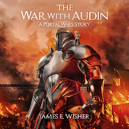 Icon image The War With Audin: A Portal Wars Story