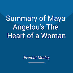 Icon image Summary of Maya Angelou's The Heart of a Woman