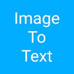 Cover Image of Télécharger Image to text converter  APK