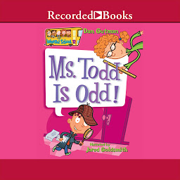 Symbolbild für Ms. Todd Is Odd!