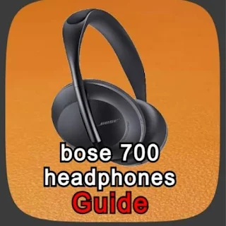 bose 700 headphones guide apk