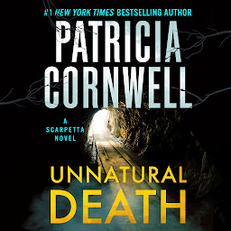 Ikonbild för Unnatural Death: A Scarpetta Novel