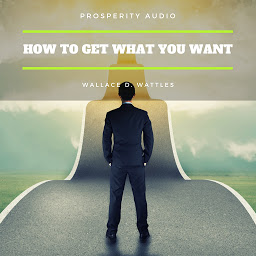 Obraz ikony: How to Get What You Want