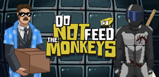 Do Not Feed The Monkeys v1.0.67 APK (Full Game Unlocked)