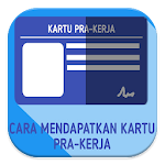 Cover Image of Download Cara Daftar Kartu Pra Kerja 1.0 APK