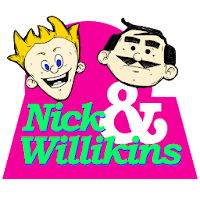 Nick and Willikins