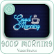 Good Morning Video Status - Androidアプリ