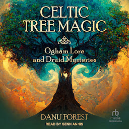 Icon image Celtic Tree Magic: Ogham Lore and Druid Mysteries