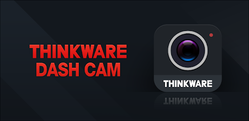 THINKWARE DASH CAM LINK