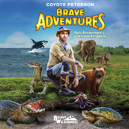 Icon image Epic Encounters in the Animal Kingdom (Brave Adventures Vol. 2)