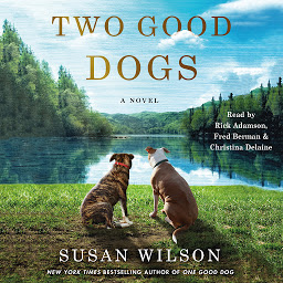 Icon image Two Good Dogs: A Novel