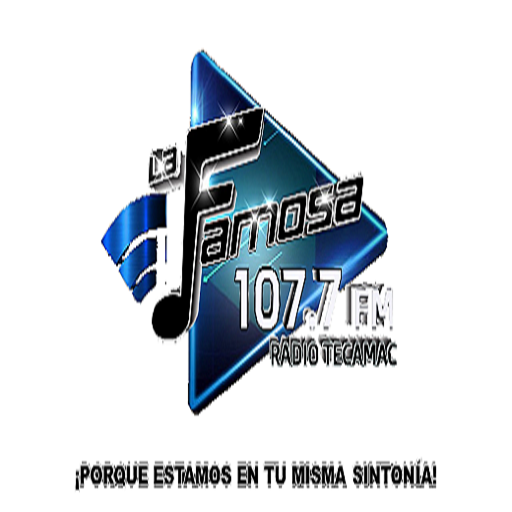 LA FAMOSA RADIO DE TECAMAC 107.7FM