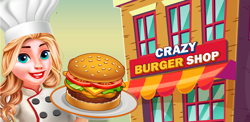 Crazy Burger Chef Cooking Game