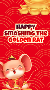 Happy smashing the golden rat