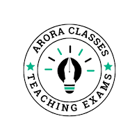 ARORA CLASSES TEACHING EXAMS