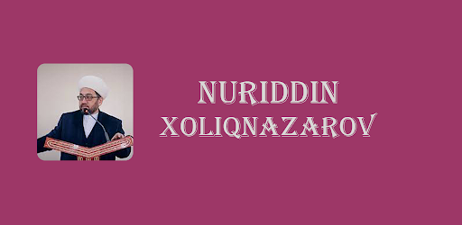 Нуриддин ҳоҷи  Холиқназаров