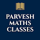 Download Parvesh Maths Classes For PC Windows and Mac 1.4.12.1