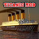 Mod Titanic in mcpe - Androidアプリ