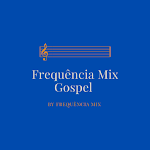 Cover Image of Tải xuống Frequência Mix Gospel  APK