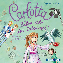 Icon image Carlotta 3: Carlotta - Film ab im Internat! (Carlotta)