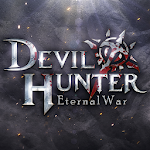 Cover Image of ดาวน์โหลด Devil Hunter: Eternal War SEA 1.0.8 APK