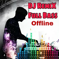 Dj Remix Full Bass Mp3 Offline