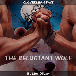 Icon image The Reluctant Wolf
