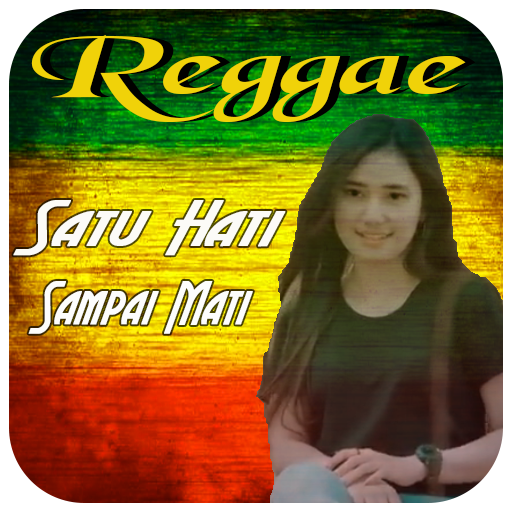 Satu Hati Sampai Mati - Reggae