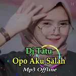 Cover Image of Baixar Dj Opo Aku Salah Tatu Offline  APK