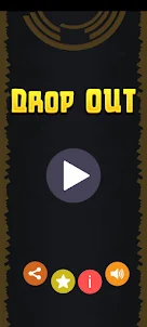 Drop out - Casual fun