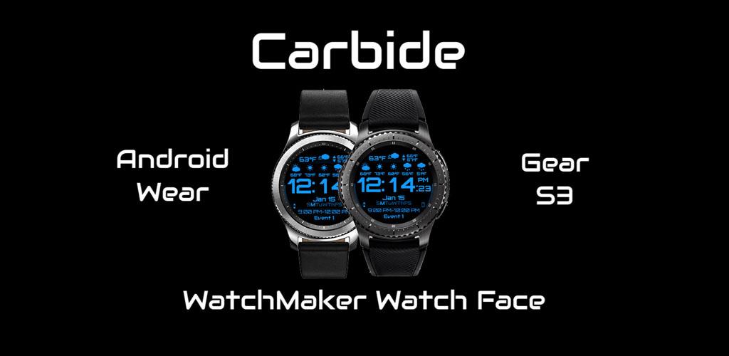 Carbide WatchMaker Watch Face S3/AW for Android - Carbide WatchMaker Watch Face Gear S3/AW APK - STEPrimo.com