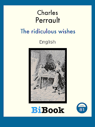 Icon image The ridiculous wishes: Audiolibro English