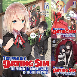 Picha ya aikoni ya Trapped in a Dating Sim: The World of Otome Games is Tough for Mobs (Light Novel)