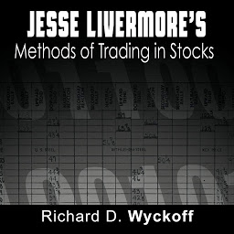 Icon image Jesse Livermore's Methods of Trading in Stocks