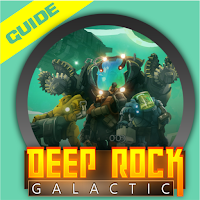 Deep Rock Galactic Guide