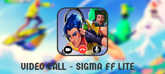 video Call - Sigma FF Lite