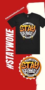 StayWoke
